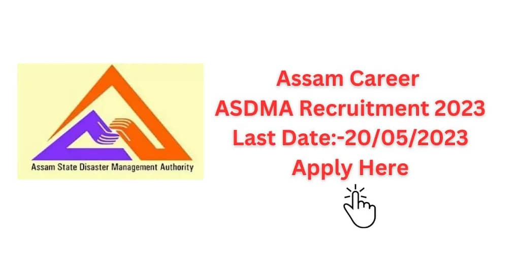 Assam Career ASDMA Recruitment 2023:: The dream of getting a job in ASDMA came true, recruitment on these posts? 2 Assam Career