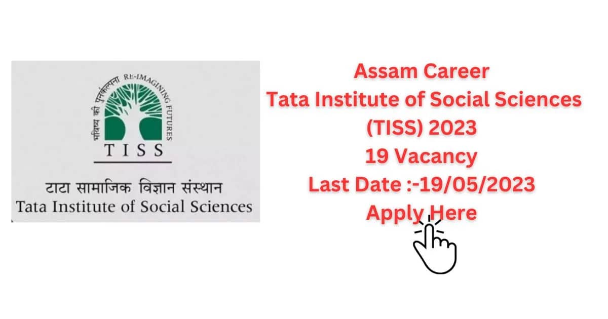 Assam Career Tata Institute of Social Sciences (TISS)