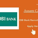 Assam Career : IDBI Bank Recruitment 2023-Check Post, Eligibility and How to Apply