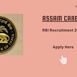 Assam Career : RBI Recruitment 2023