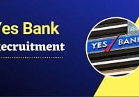 Yes Bank Recruitment 2022|Private Bank Jobs| 655 Jobs|Online Application