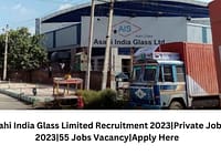 Asahi India Glass Limited Recruitment 2023