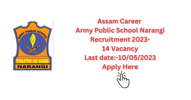 Assam Career Army Public School Narangi Recruitment 2023-14 Vacancy 1 Assam Career Army Public School Narangi Recruitment 2023