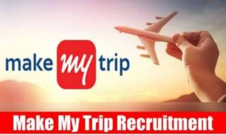 Make My Trip Recruitment 2022|Private Jobs 2022|Apply Online